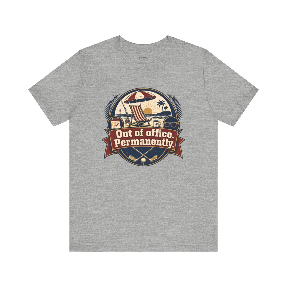 Retirement Gift T-Shirt — Out of Office. Permanently. — retired zero plans t-shirt design
