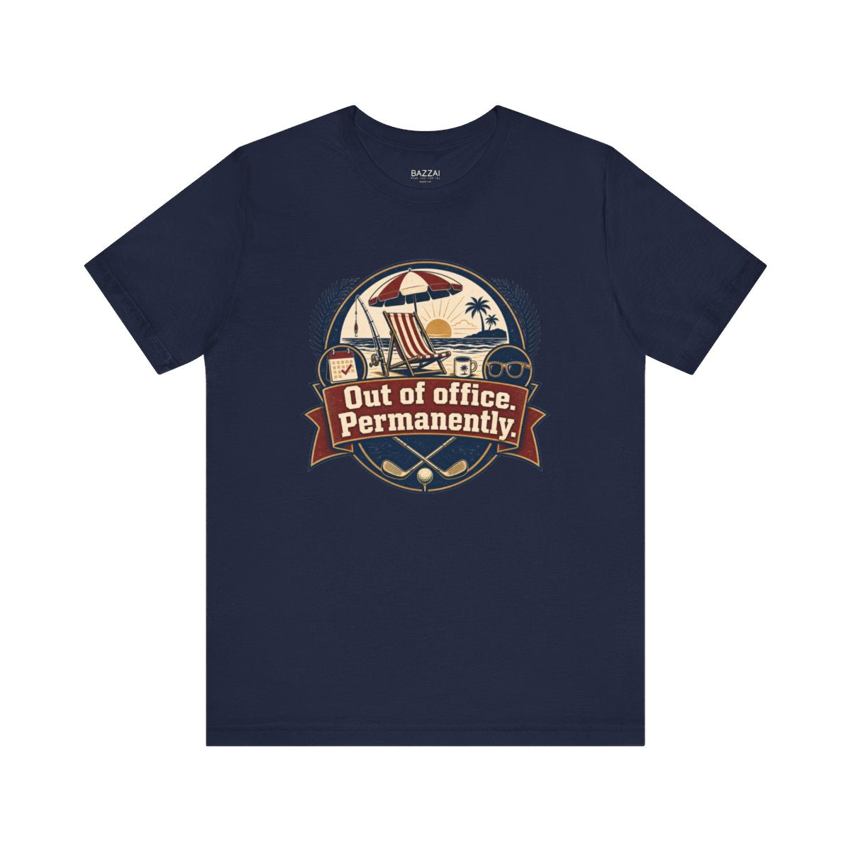 Retirement Gift T-Shirt — Out of Office. Permanently. — retired zero plans t-shirt design