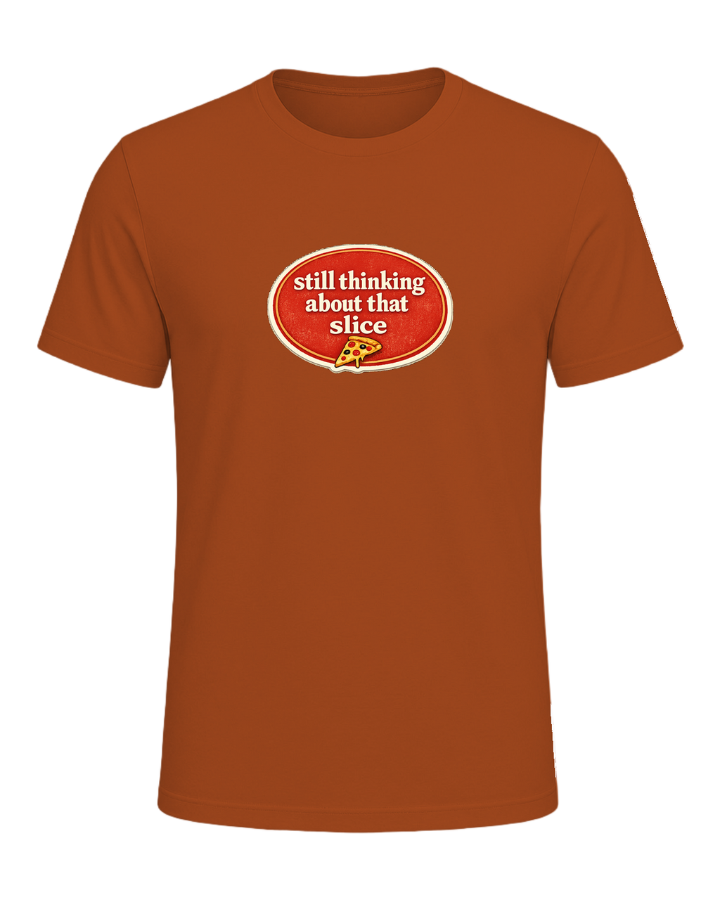 Still Thinking About That Slice Tee — Autumn