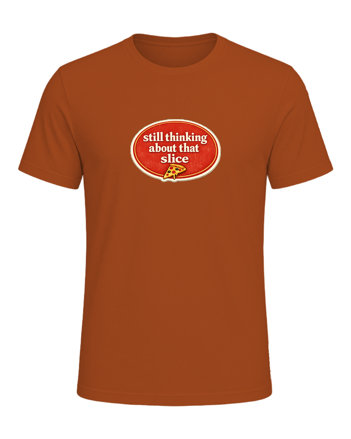 Still Thinking About That Slice Tee — Autumn
