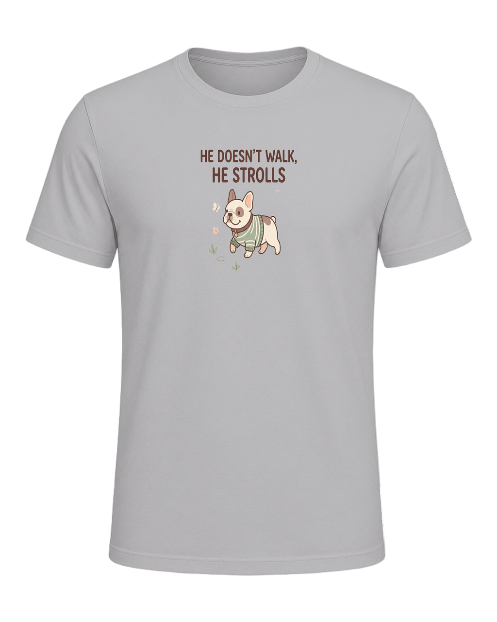 He Doesn't Walk, He Strolls — Athletic Heather