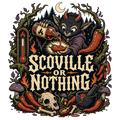 SCOVILLE OR NOTHING