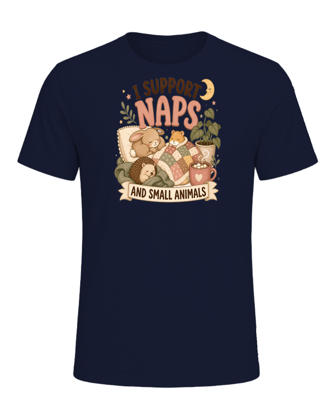 I SUPPORT NAPS AND SMALL ANIMALS — Navy