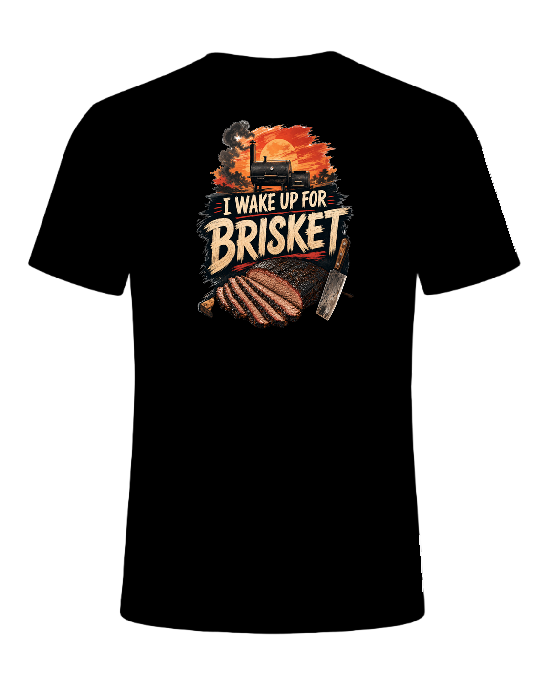 I WAKE UP FOR BRISKET — Black