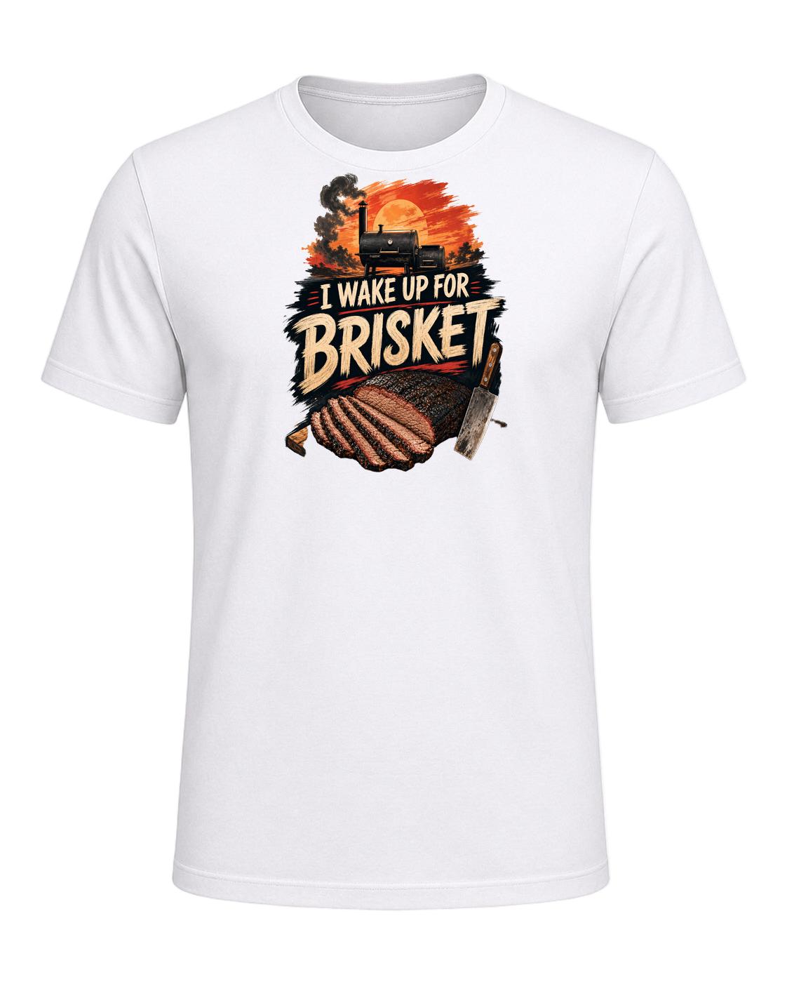 I WAKE UP FOR BRISKET — White