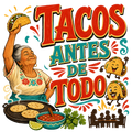 TACOS ANTES DE TODO