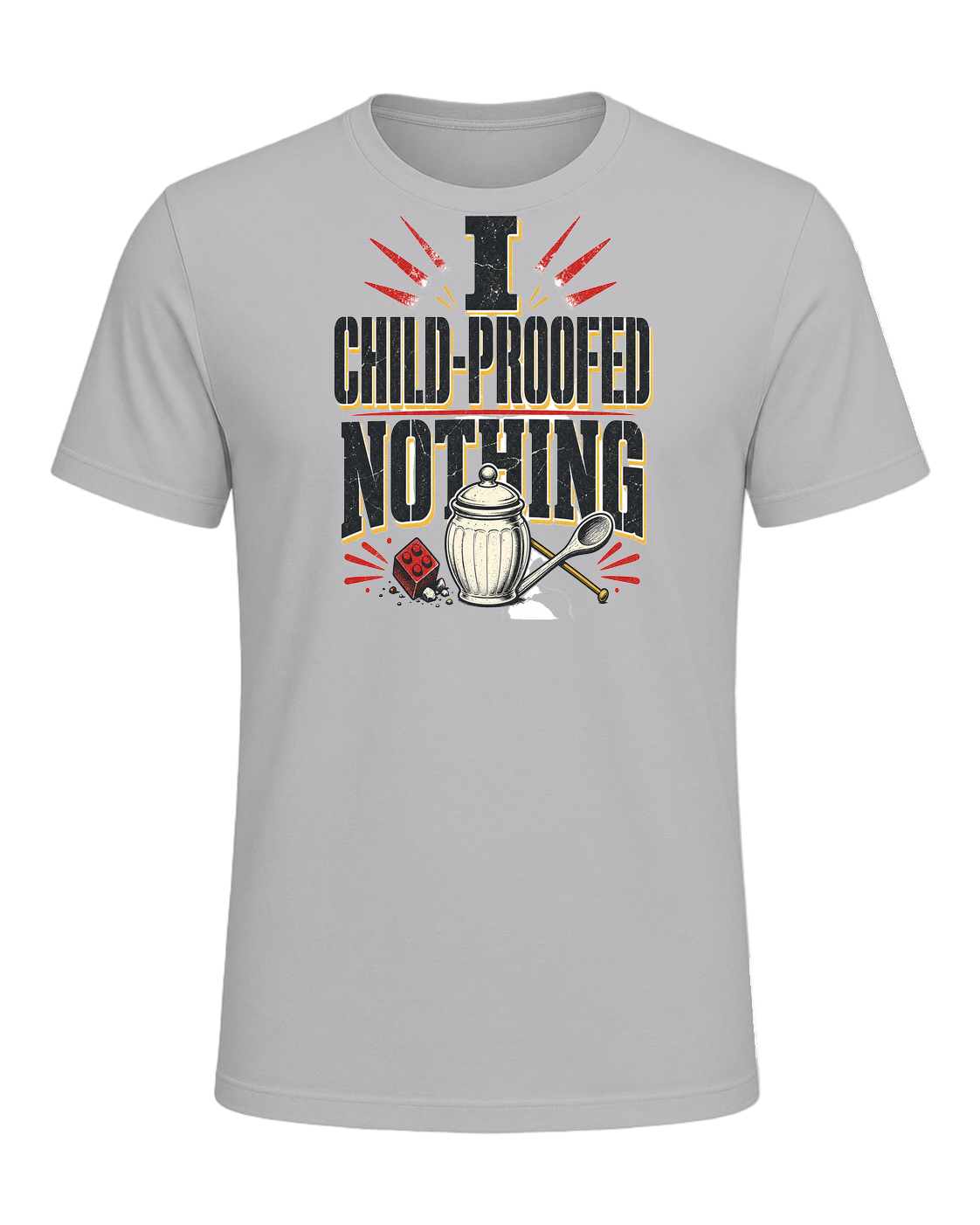 I CHILD-PROOFED NOTHING — Athletic Heather