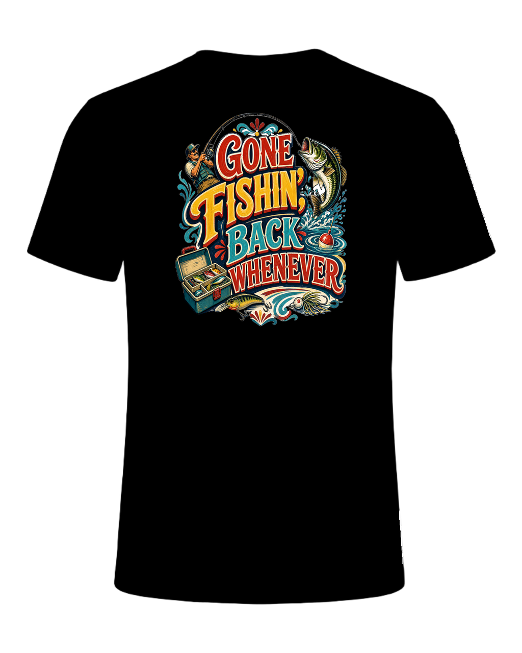GONE FISHIN', BACK WHENEVER — Black