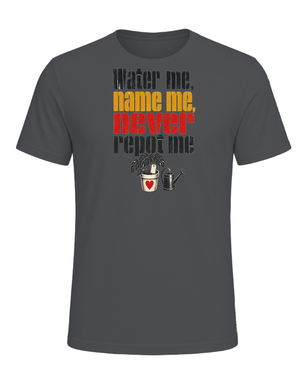Water me, name me, never repot me — Asphalt