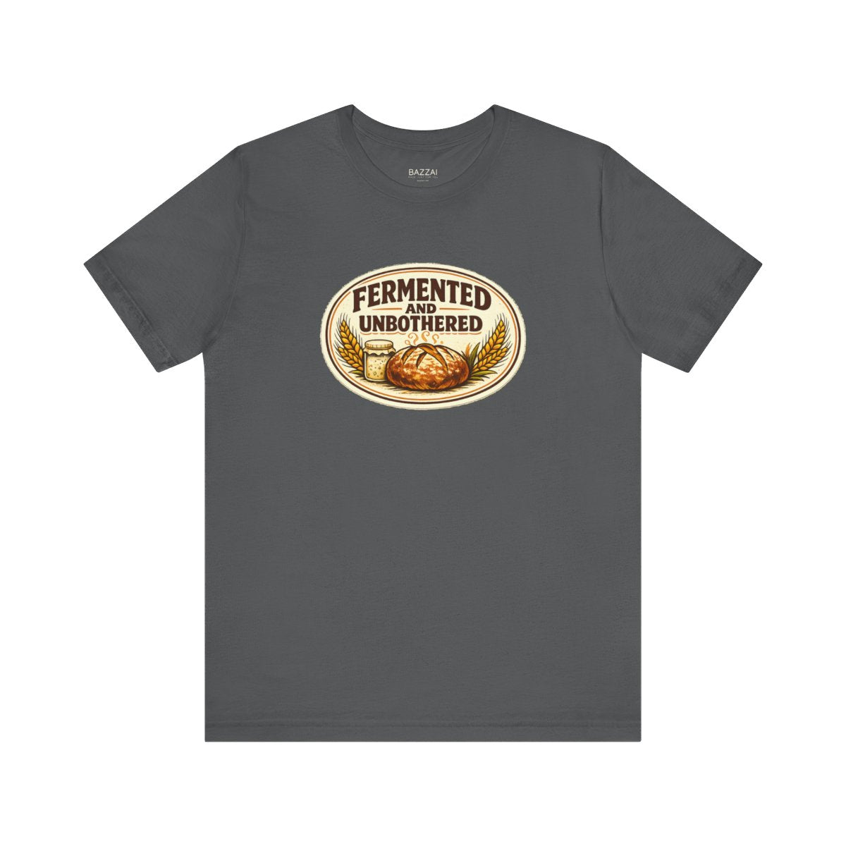 Fermentation T-Shirt — Fermented and Unbothered — t-shirt design by Sol