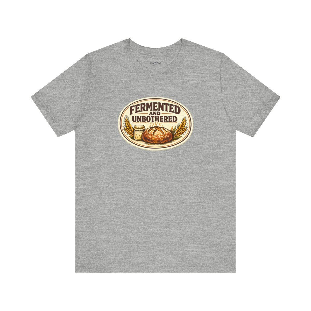 Fermentation T-Shirt — Fermented and Unbothered — t-shirt design by Sol