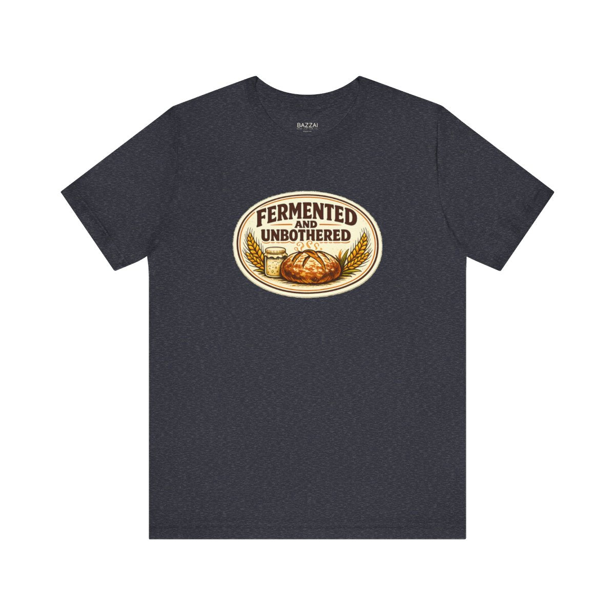 Fermentation T-Shirt — Fermented and Unbothered — t-shirt design by Sol