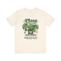 Plant Dad T-Shirt — Forty Dependants, No Bedtimes — plant mom t-shirt design