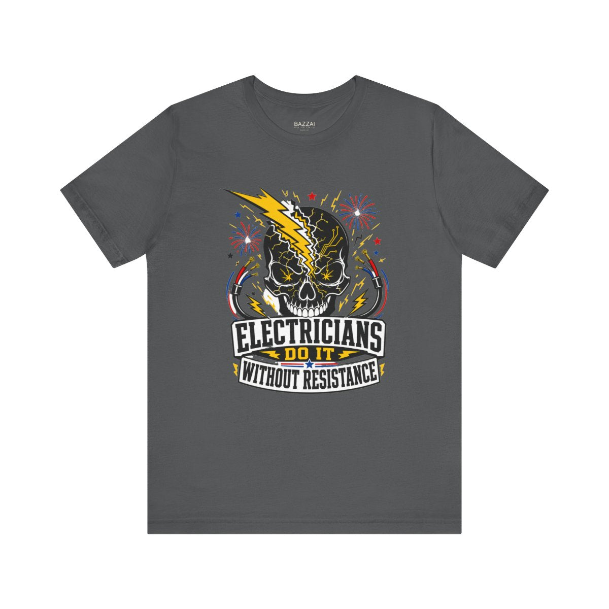 Funny Electrician T-Shirt — Everything Is Live Until Proven Otherwise — t-shirt design
