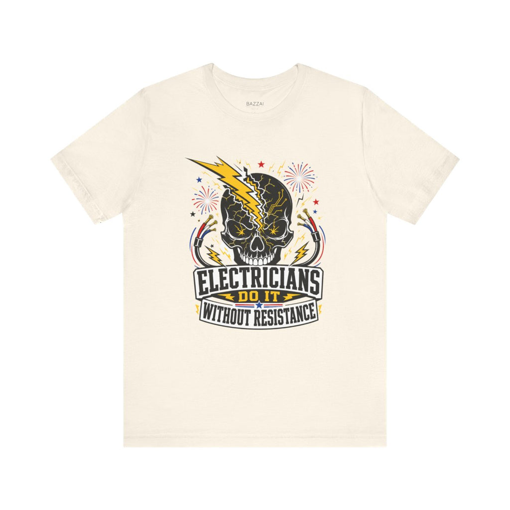 Funny Electrician T-Shirt — Everything Is Live Until Proven Otherwise — t-shirt design
