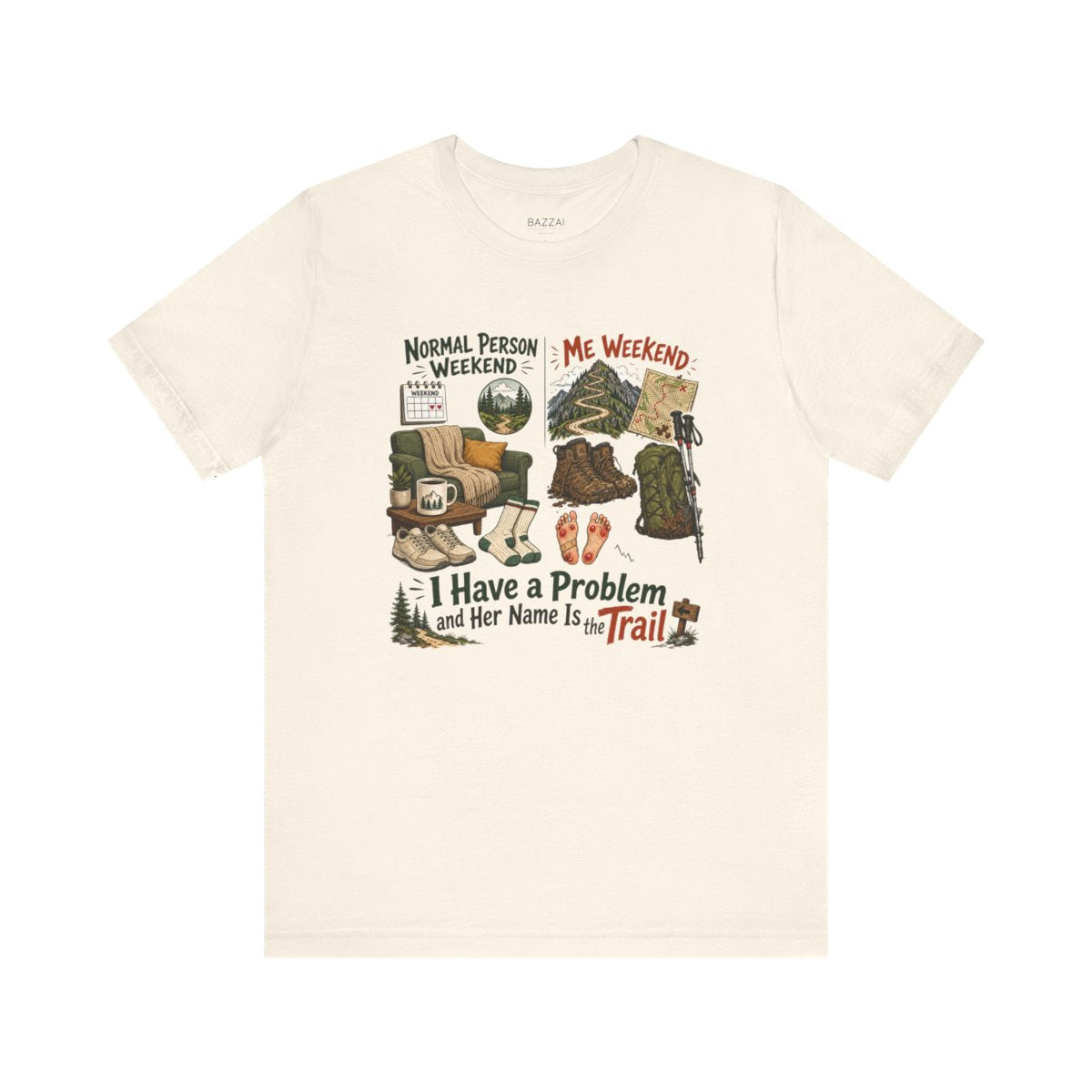 Funny Hiker T-Shirt — It Is Not a Hobby Anymore — trail t-shirt design