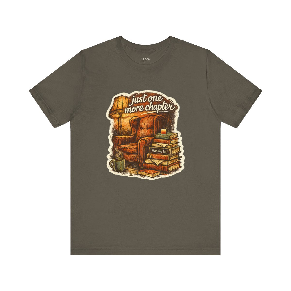 Funny Reading T-Shirt — Just One More Chapter Was the Lie — books t-shirt design by Margaux