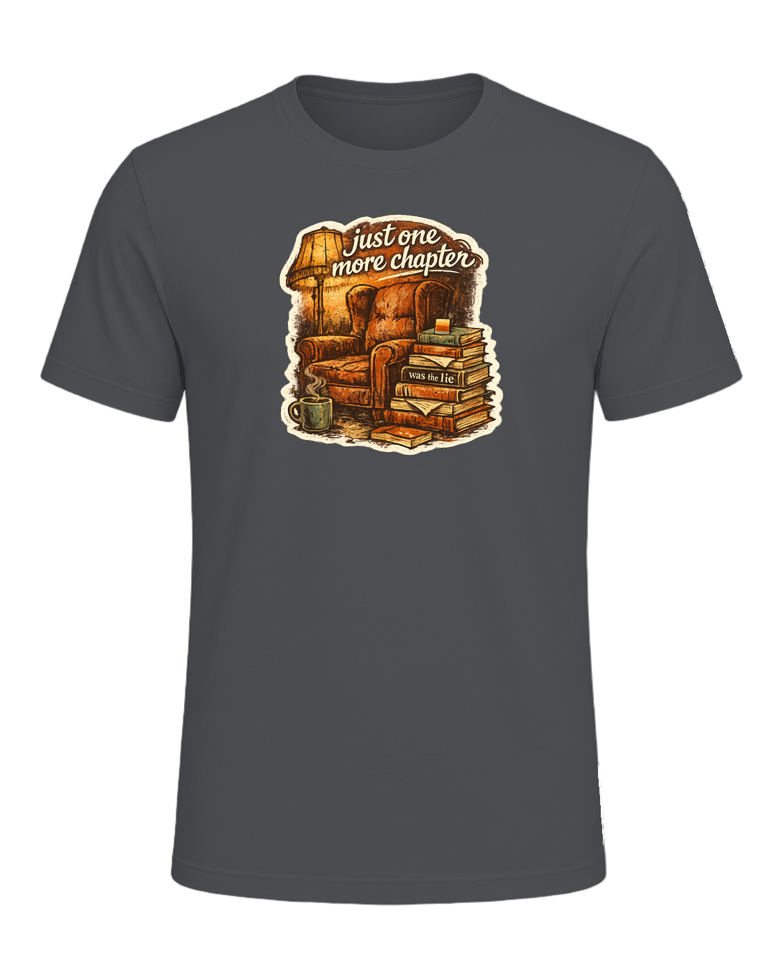Just One More Chapter Was The Lie Tee — Asphalt