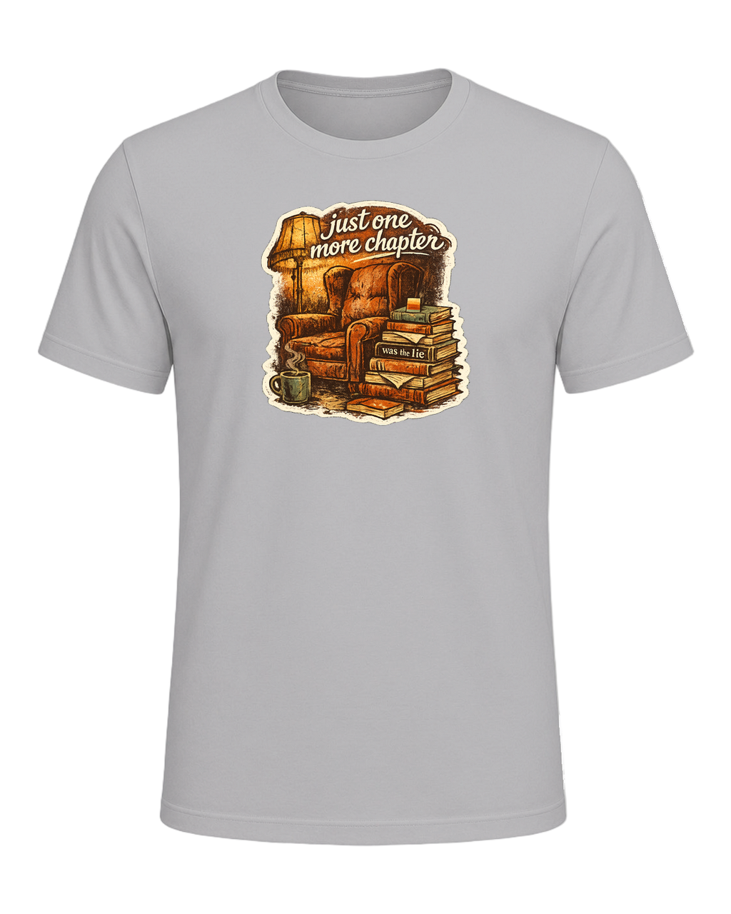 Just One More Chapter Was The Lie Tee — Athletic Heather