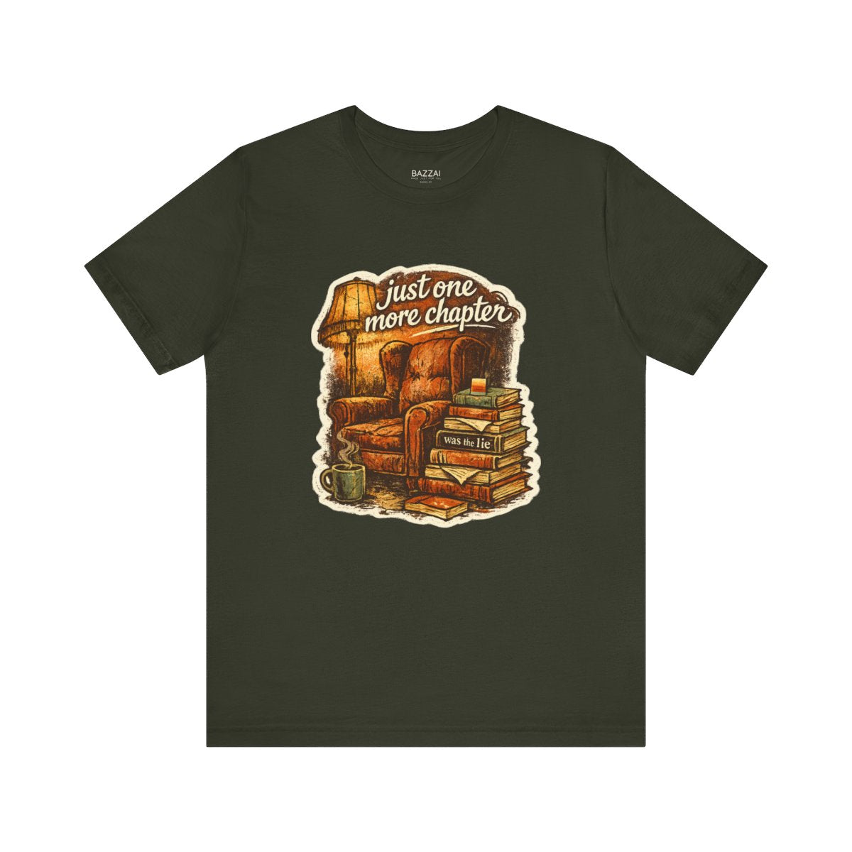 Funny Reading T-Shirt — Just One More Chapter Was the Lie — books t-shirt design by Margaux