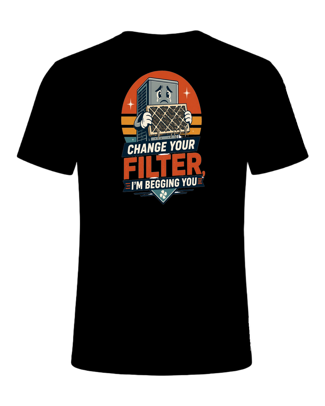 Change your filter, I'm begging you — Black