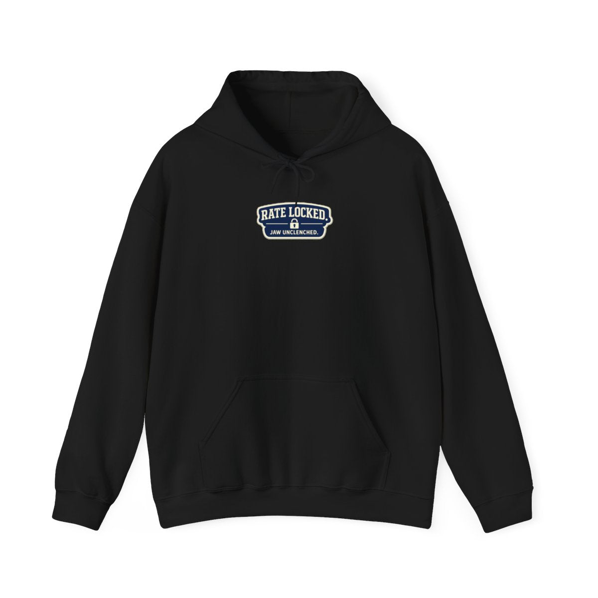 RATE LOCKED. JAW UNCLENCHED. Hoodie — Black