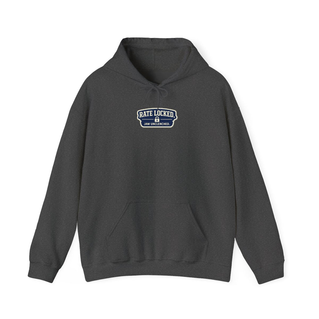 RATE LOCKED. JAW UNCLENCHED. Hoodie — Dark Heather