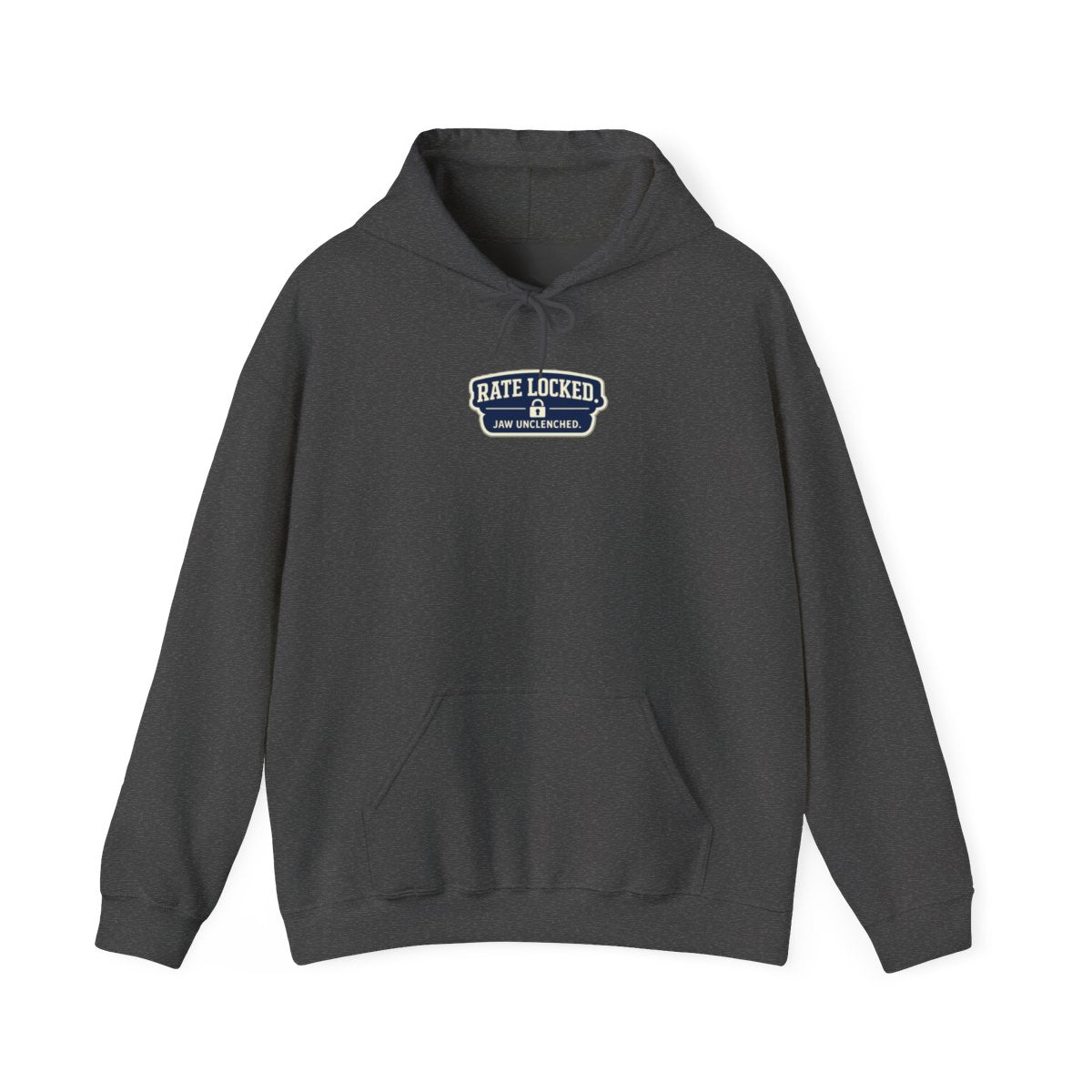 RATE LOCKED. JAW UNCLENCHED. Hoodie — Dark Heather