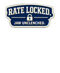 RATE LOCKED. JAW UNCLENCHED. Hoodie