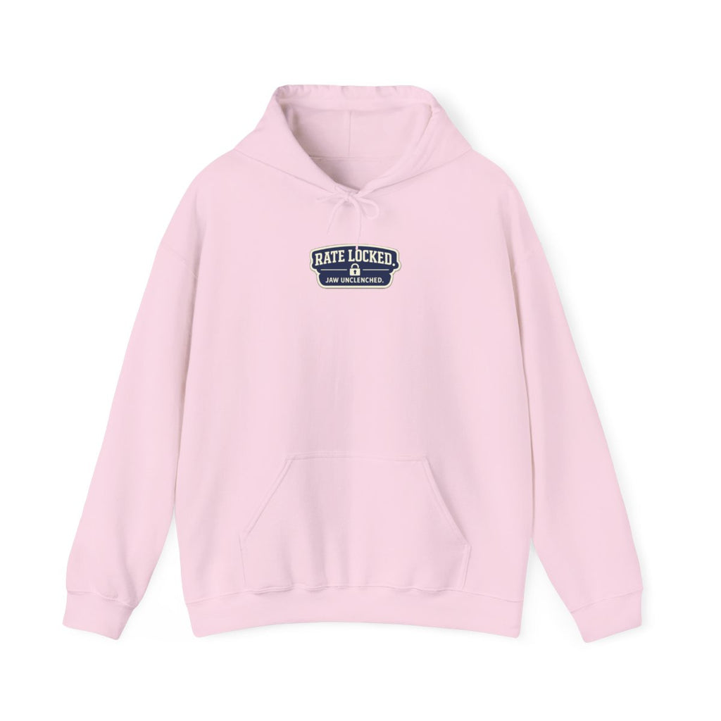 RATE LOCKED. JAW UNCLENCHED. Hoodie — Light Pink