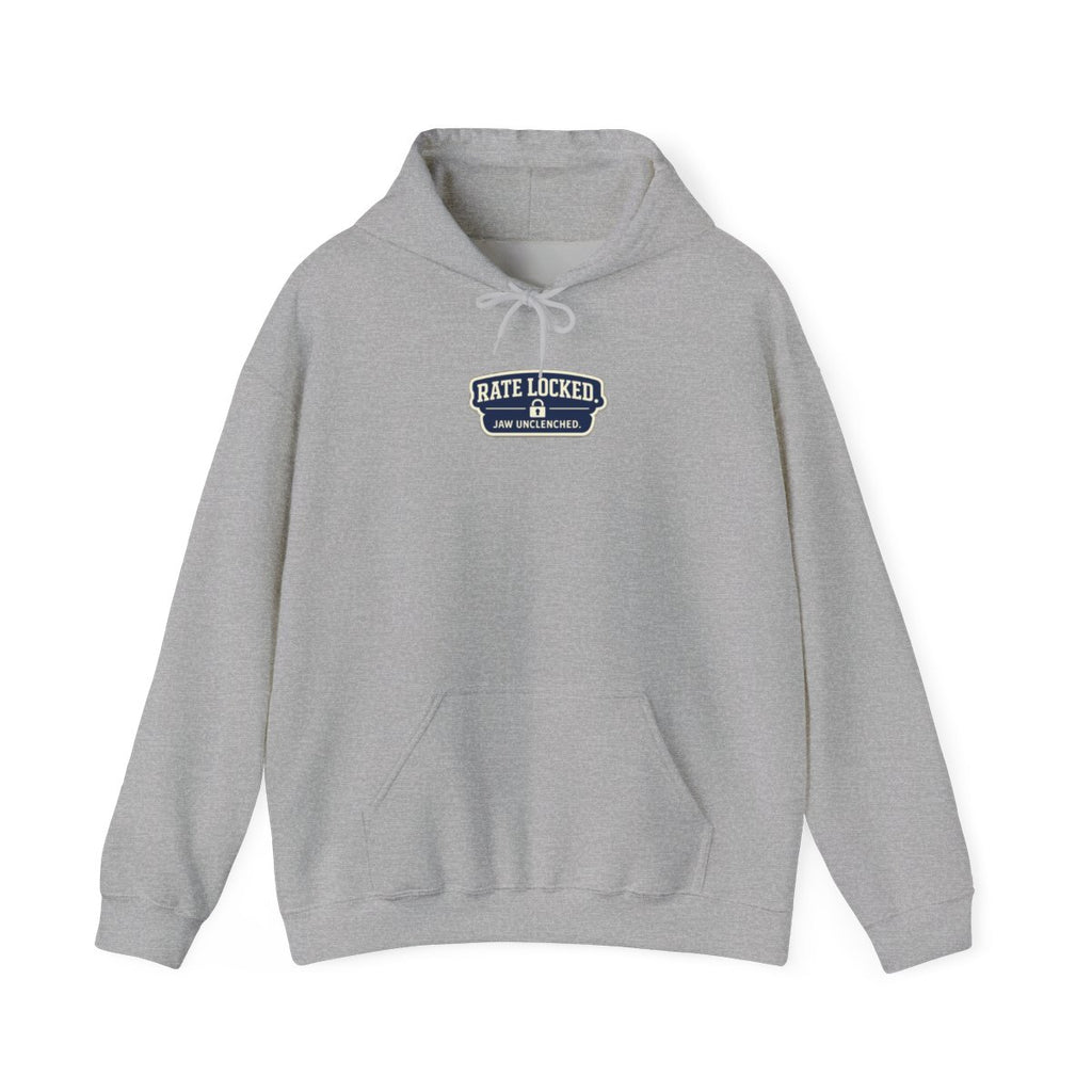 RATE LOCKED. JAW UNCLENCHED. Hoodie — Sport Grey
