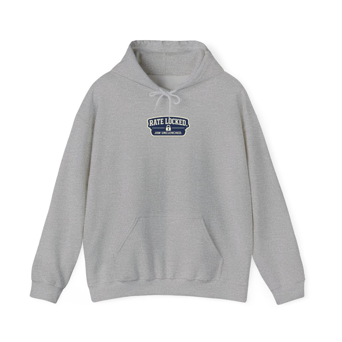 RATE LOCKED. JAW UNCLENCHED. Hoodie — Sport Grey