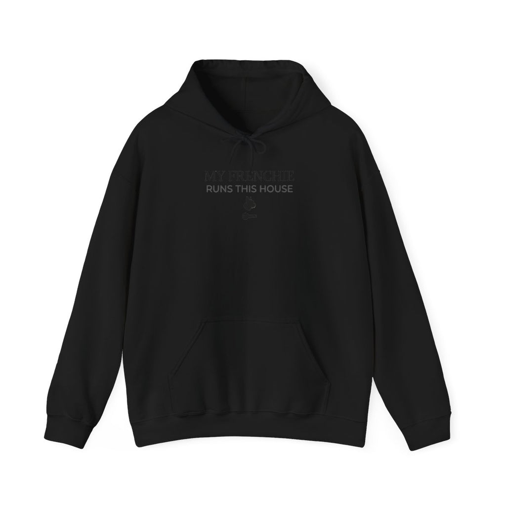 Frenchie Mom Hoodie — My Frenchie Runs This House — french bulldog hoodie design