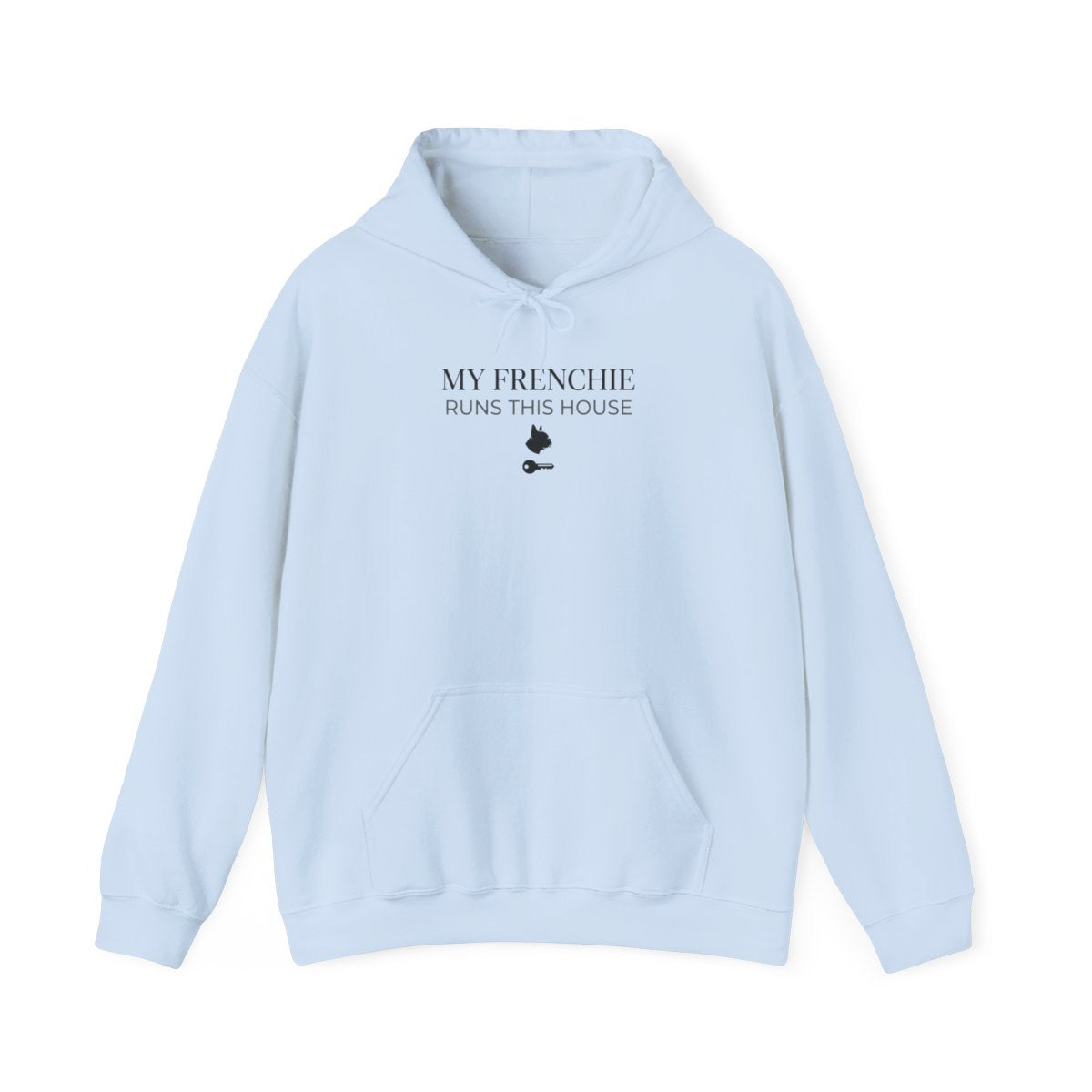 Frenchie Mom Hoodie — My Frenchie Runs This House — french bulldog hoodie design