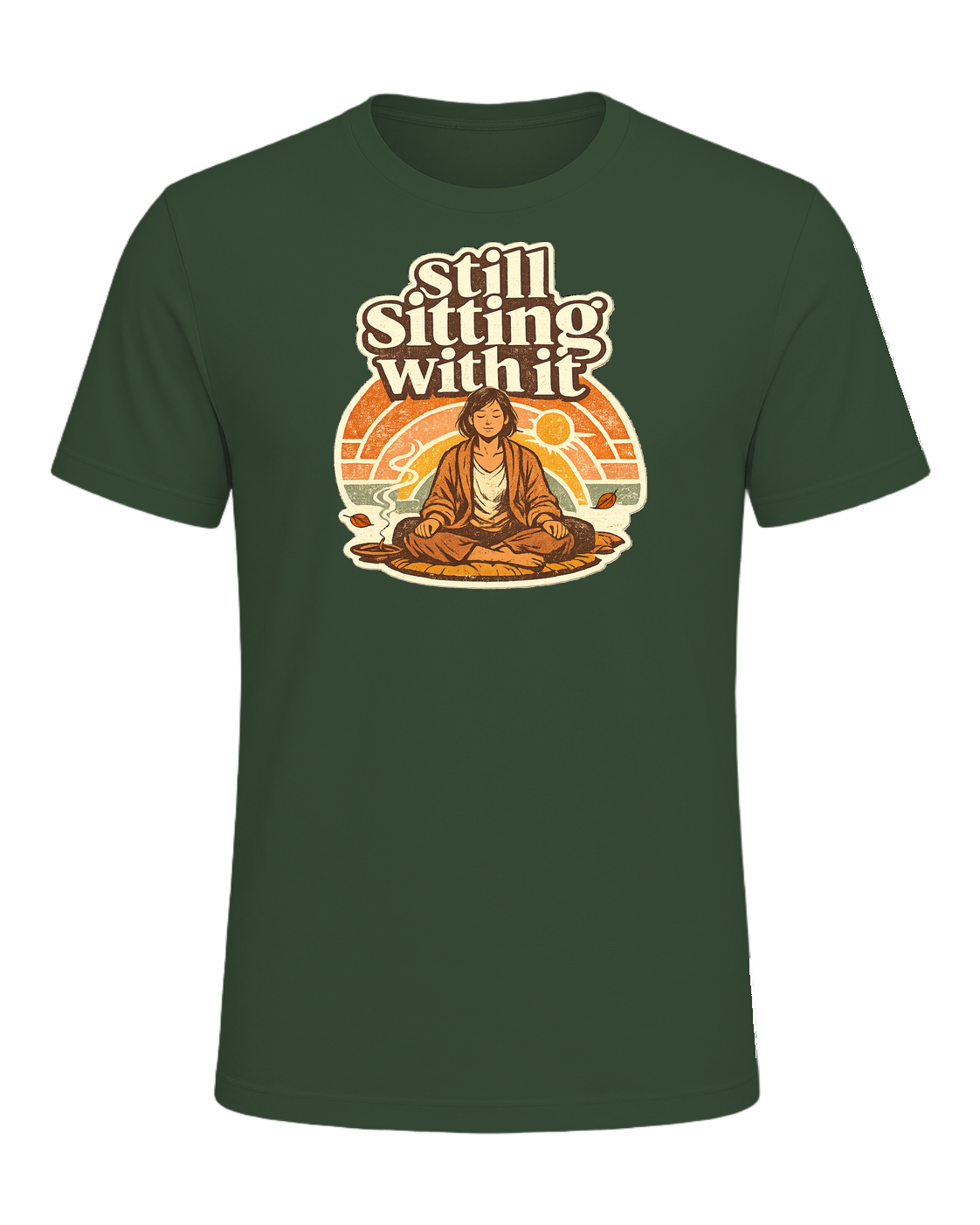 Still Sitting With It Tee — Heather Forest