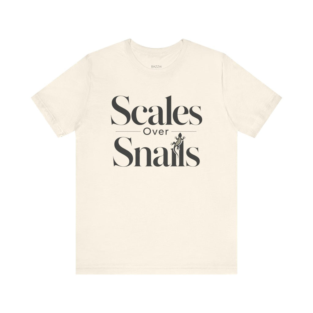 Reptile Gift T-Shirt — Scales Over Snails — t-shirt design