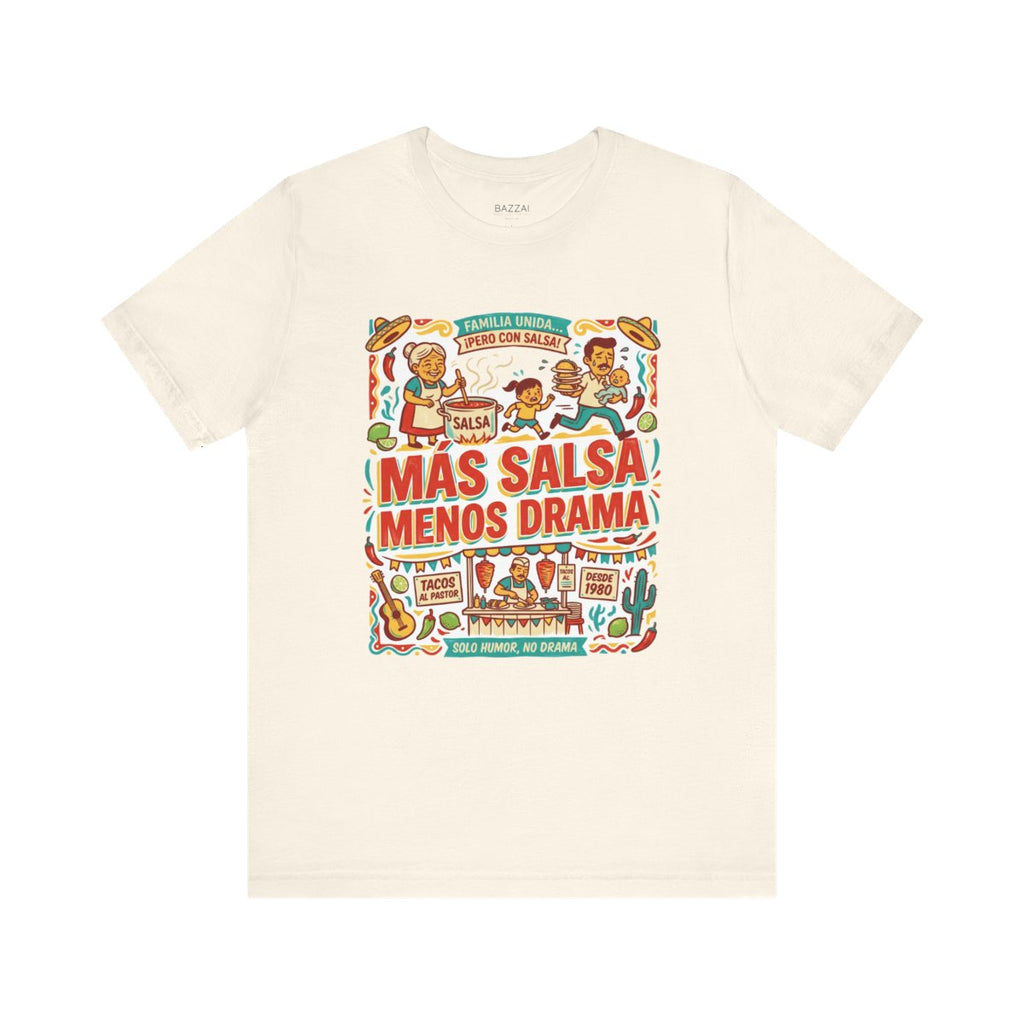Hot Sauce Lover T-Shirt — Más Salsa Menos Drama — t-shirt design