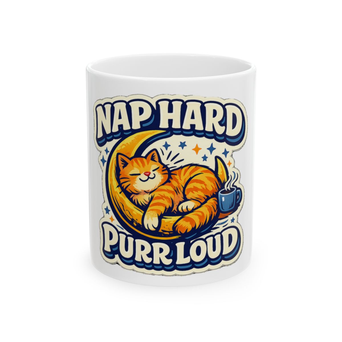 Nap Hard, Purr Loud Tee Mug