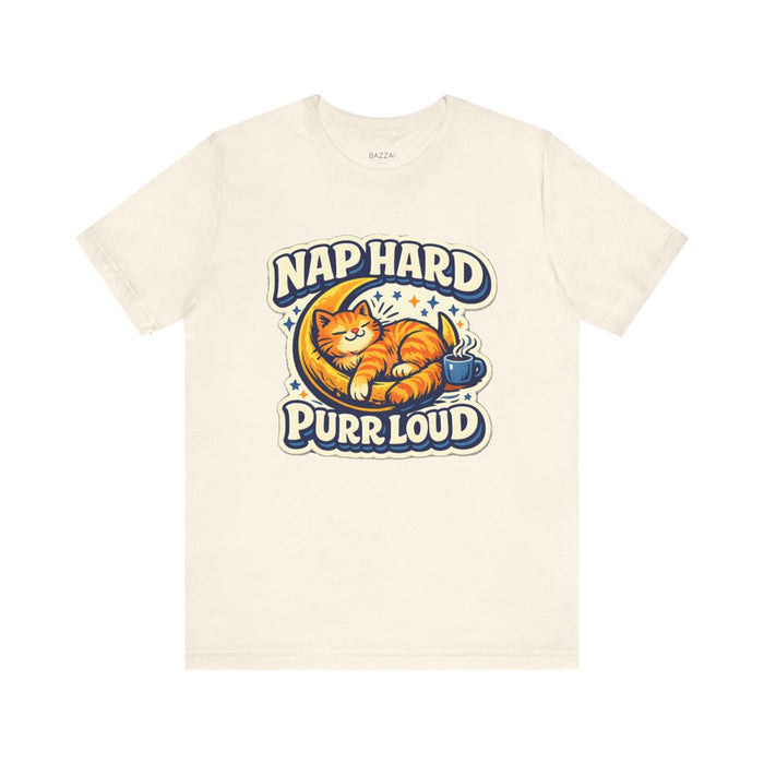 Cat Gift Idea T-Shirt — Nap Hard, Purr Loud