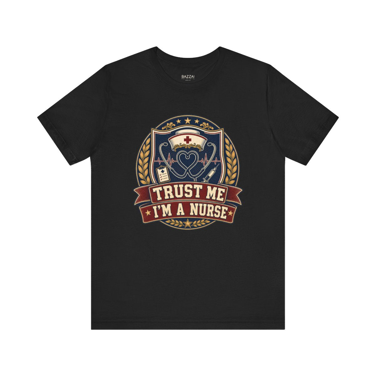 Nurse Gift T-Shirt — Trust Me I'm a Nurse — t-shirt design
