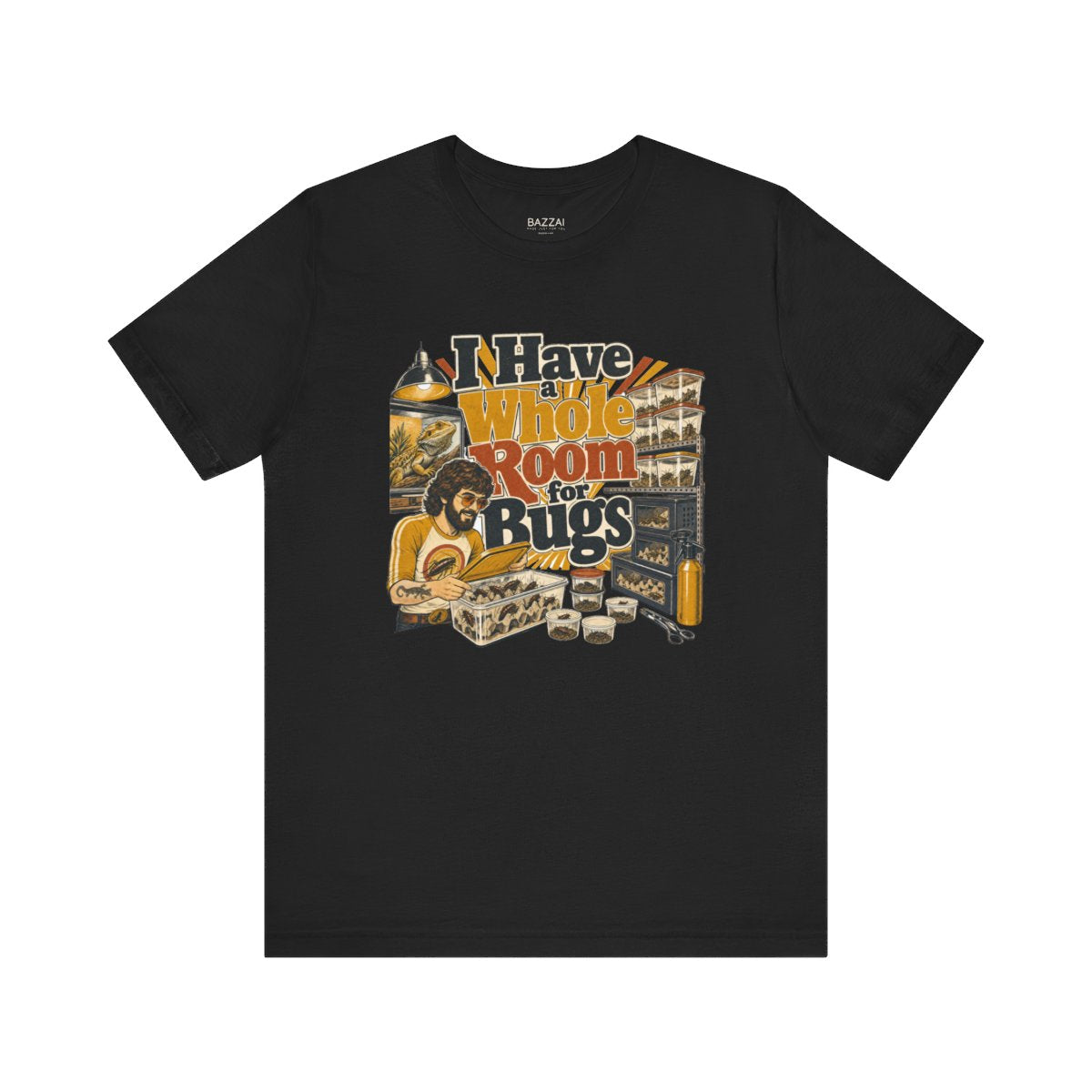 Invertebrate Keeper T-Shirt — I Have a Whole Room for Bugs — t-shirt design