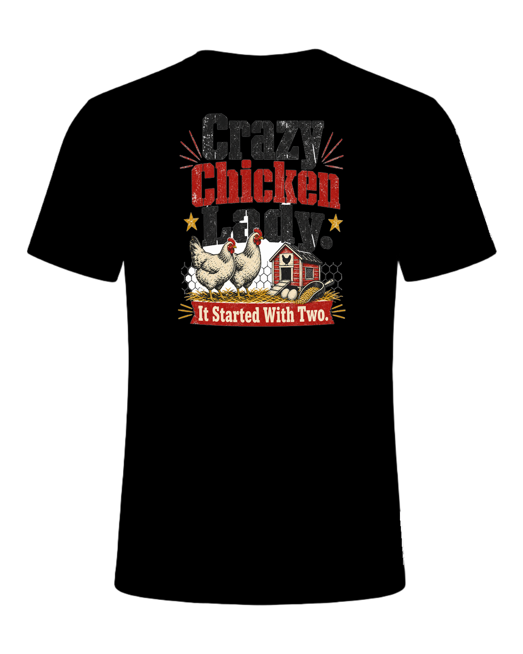 Crazy Chicken Lady. It Started With Two. — Black