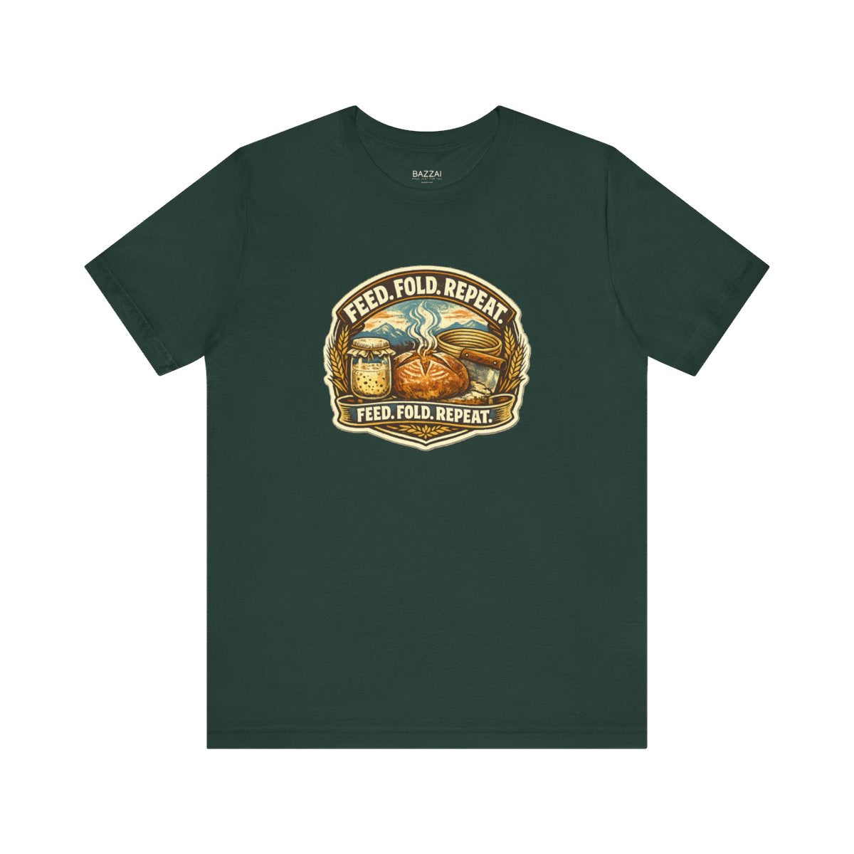 Sourdough Gift T-Shirt — Feed. Fold. Repeat. — t-shirt design by Sol