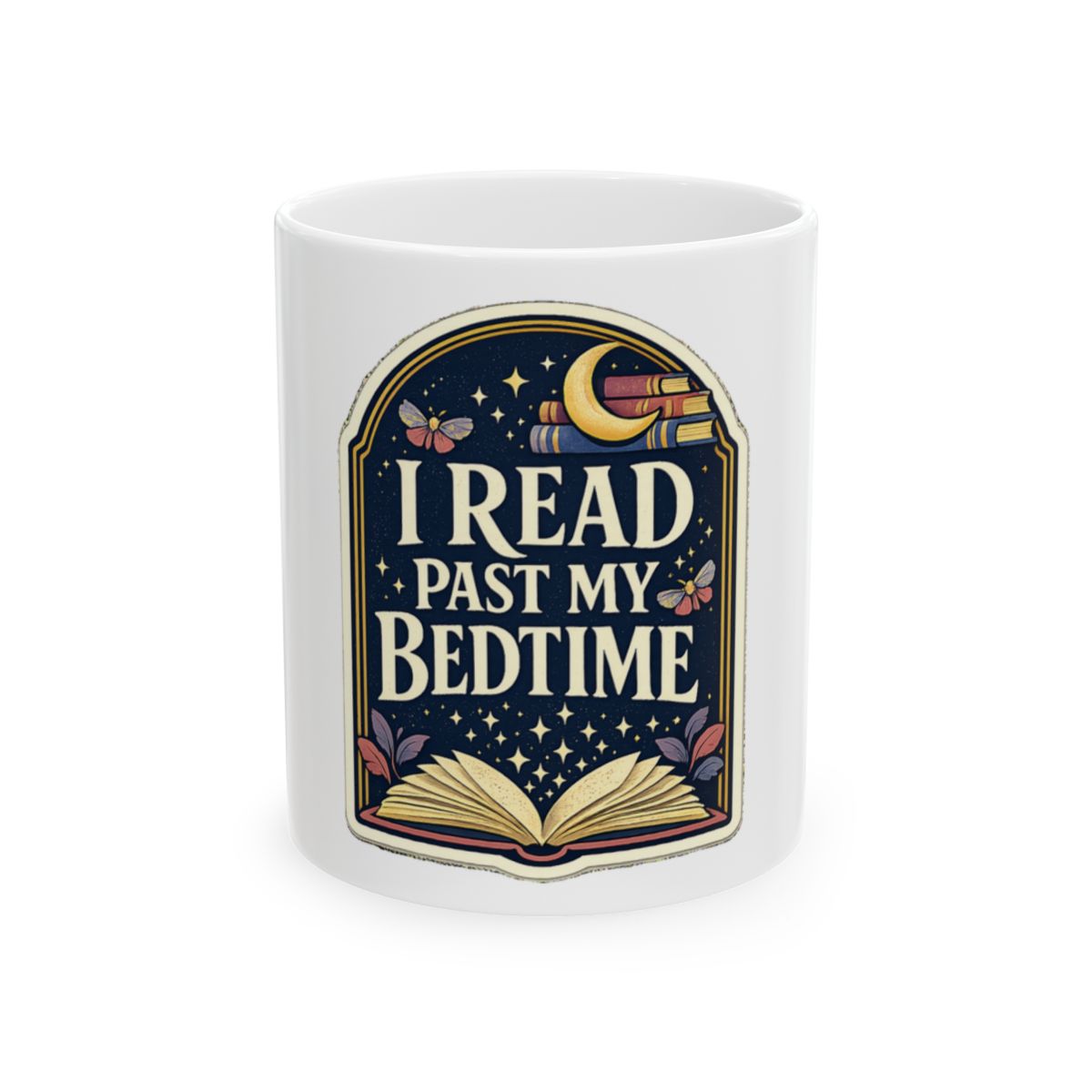 I Read Past My Bedtime Tee Mug