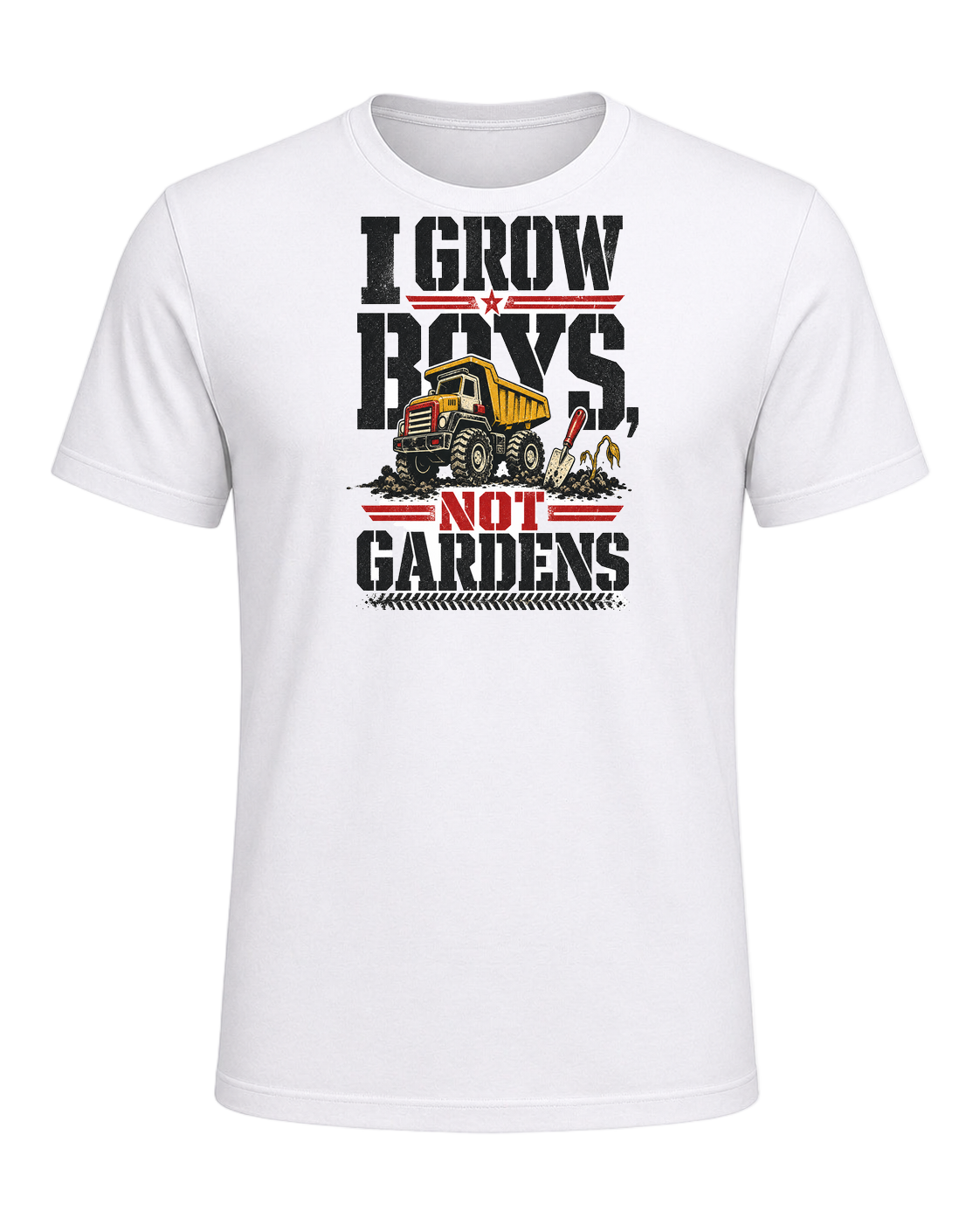 I grow boys, not gardens — White