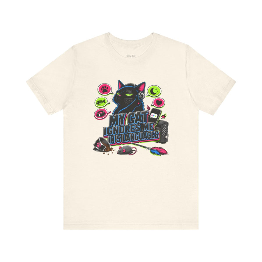 Funny Cat Owner T-Shirt — My Cat Ignores Me in 5 Languages