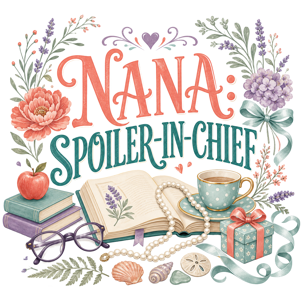 NANA: SPOILER-IN-CHIEF