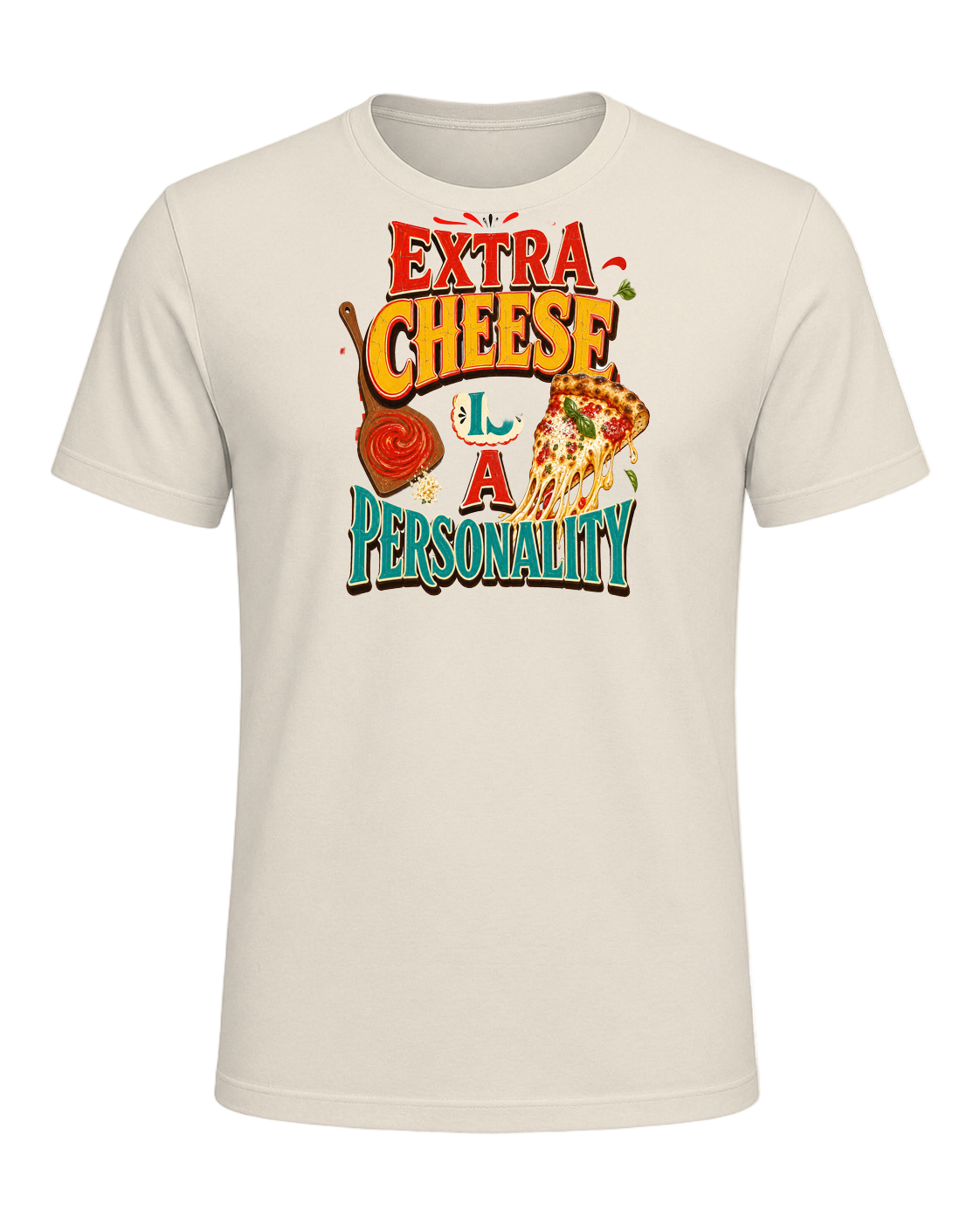 EXTRA CHEESE IS A PERSONALITY — Heather Prism Natural
