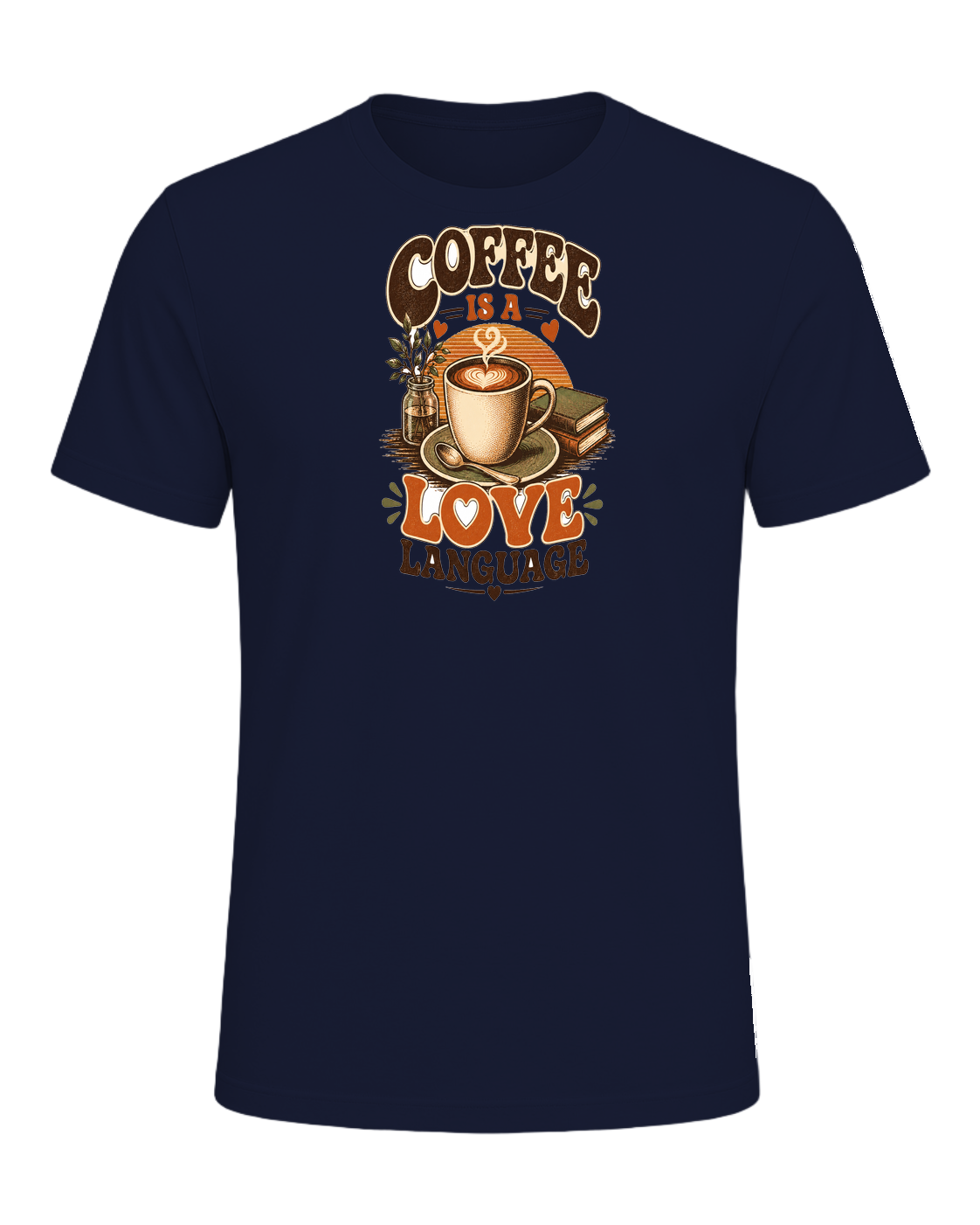 COFFEE IS A LOVE LANGUAGE — Navy