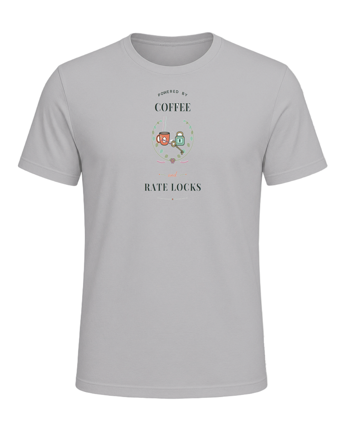 POWERED BY COFFEE AND RATE LOCKS — Athletic Heather